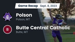Recap: Polson  vs. Butte Central Catholic  2023