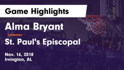 Alma Bryant  vs St. Paul's Episcopal  Game Highlights - Nov. 16, 2018