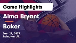 Alma Bryant  vs Baker  Game Highlights - Jan. 27, 2023