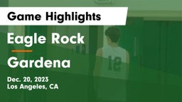 Eagle Rock  vs Gardena  Game Highlights - Dec. 20, 2023