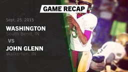 Recap: Washington  vs. John Glenn  2015