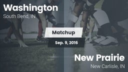 Matchup: Washington High vs. New Prairie  2016