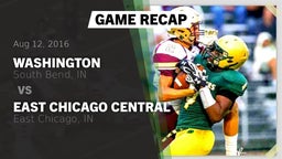 Recap: Washington  vs. East Chicago Central  2016