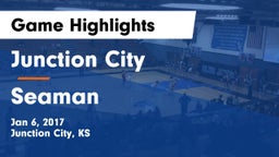 Junction City  vs Seaman  Game Highlights - Jan 6, 2017