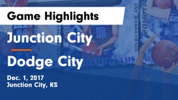 Junction City  vs Dodge City  Game Highlights - Dec. 1, 2017