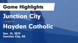 Junction City  vs Hayden Catholic  Game Highlights - Jan. 15, 2019