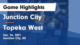 Junction City  vs Topeka West  Game Highlights - Jan. 26, 2021