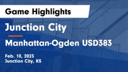 Junction City  vs Manhattan-Ogden USD383 Game Highlights - Feb. 10, 2023