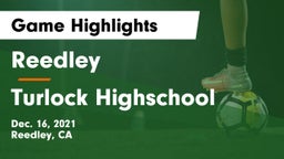 Reedley  vs Turlock Highschool Game Highlights - Dec. 16, 2021