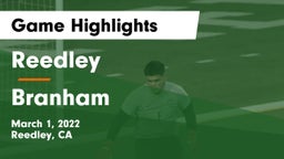 Reedley  vs Branham Game Highlights - March 1, 2022