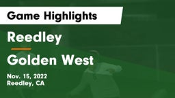 Reedley  vs Golden West Game Highlights - Nov. 15, 2022