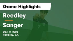 Reedley  vs Sanger Game Highlights - Dec. 2, 2022