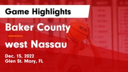 Baker County  vs west Nassau Game Highlights - Dec. 15, 2022