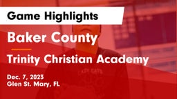 Baker County  vs Trinity Christian Academy Game Highlights - Dec. 7, 2023
