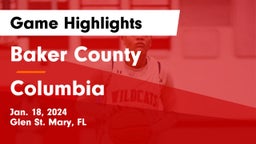 Baker County  vs Columbia  Game Highlights - Jan. 18, 2024
