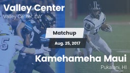 Matchup: Valley Center High vs. Kamehameha Maui  2017