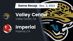 Recap: Valley Center  vs. Imperial  2023