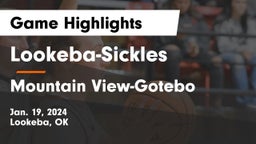 Lookeba-Sickles  vs Mountain View-Gotebo  Game Highlights - Jan. 19, 2024