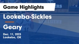 Lookeba-Sickles  vs Geary  Game Highlights - Dec. 11, 2023