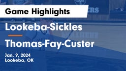 Lookeba-Sickles  vs Thomas-Fay-Custer  Game Highlights - Jan. 9, 2024
