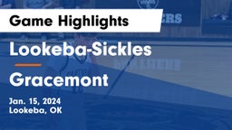 Lookeba-Sickles  vs Gracemont  Game Highlights - Jan. 15, 2024