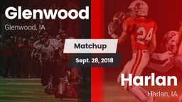 Matchup: Glenwood  vs. Harlan  2018