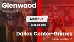 Matchup: Glenwood  vs. Dallas Center-Grimes  2019