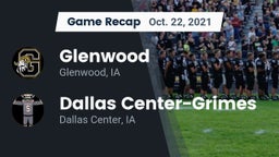 Recap: Glenwood  vs. Dallas Center-Grimes  2021