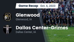 Recap: Glenwood  vs. Dallas Center-Grimes  2023