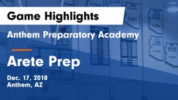 Anthem Preparatory Academy vs Arete Prep Game Highlights - Dec. 17, 2018