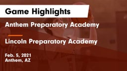 Anthem Preparatory Academy vs Lincoln Preparatory Academy Game Highlights - Feb. 5, 2021