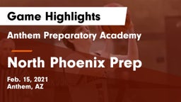 Anthem Preparatory Academy vs North Phoenix Prep Game Highlights - Feb. 15, 2021