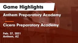Anthem Preparatory Academy vs Cicero Preparatory Academy Game Highlights - Feb. 27, 2021