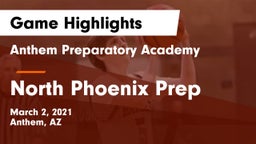 Anthem Preparatory Academy vs North Phoenix Prep Game Highlights - March 2, 2021