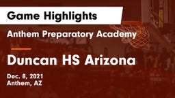 Anthem Preparatory Academy vs Duncan HS Arizona Game Highlights - Dec. 8, 2021