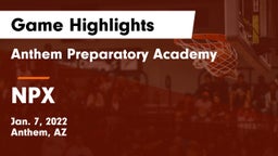 Anthem Preparatory Academy vs NPX Game Highlights - Jan. 7, 2022