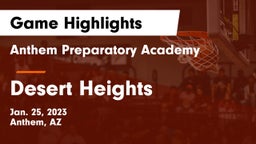 Anthem Preparatory Academy vs Desert Heights Game Highlights - Jan. 25, 2023