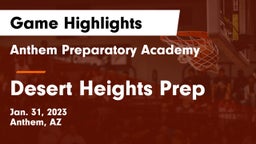 Anthem Preparatory Academy vs Desert Heights Prep Game Highlights - Jan. 31, 2023