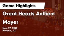 Great Hearts Anthem vs Mayer   Game Highlights - Nov. 29, 2023