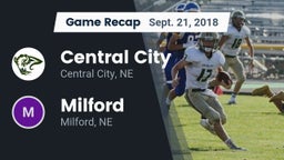 Recap: Central City  vs. Milford  2018