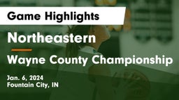 Northeastern  vs Wayne County Championship Game Highlights - Jan. 6, 2024