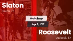 Matchup: Slaton  vs. Roosevelt  2017