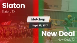 Matchup: Slaton  vs. New Deal  2017