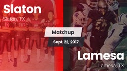 Matchup: Slaton  vs. Lamesa  2017
