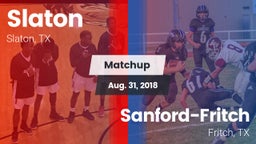 Matchup: Slaton  vs. Sanford-Fritch  2018