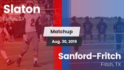 Matchup: Slaton  vs. Sanford-Fritch  2019