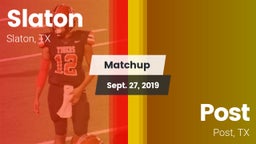Matchup: Slaton  vs. Post  2019
