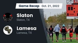 Recap: Slaton  vs. Lamesa  2022