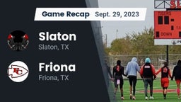 Recap: Slaton  vs. Friona  2023