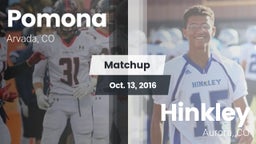 Matchup: Pomona  vs. Hinkley  2016